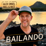 Alex Engel x Bull & Bazz - Bailando